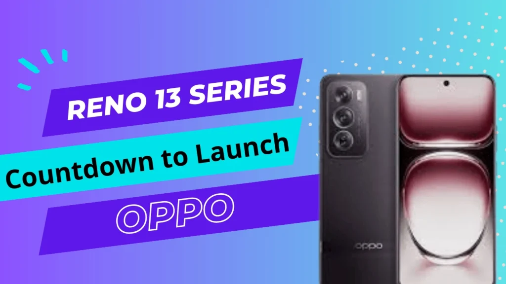 Reno-rific Innovations Await Oppo Fans with New Reno 13 Series