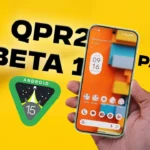 Android 15 QPR Beta 2.1