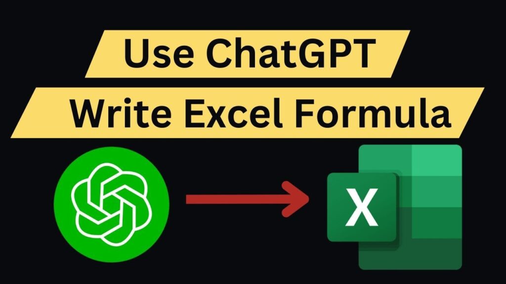 ChatGPT Prompts to Write Excel Formulas Easily
