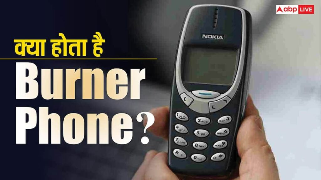 What is Burner Phone? It is so different from ordinary phones that you will be shocked to know, know why its use is prohibited in the country.